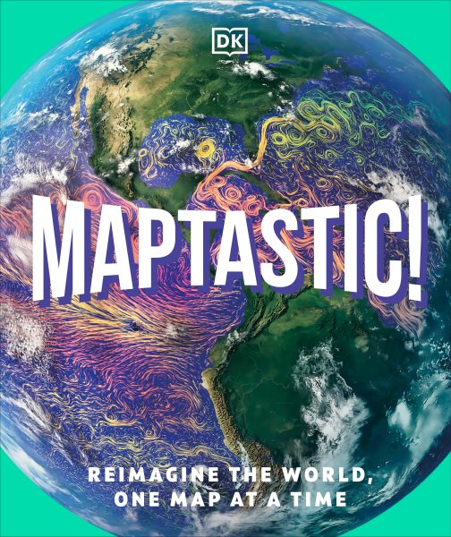 Cover art for Maptastic! : reimagine the world