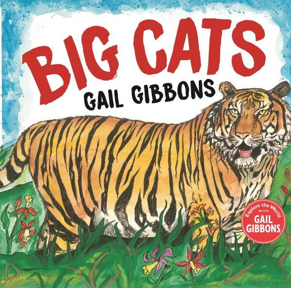 Cover art for Big cats! / Gail Gibbons.