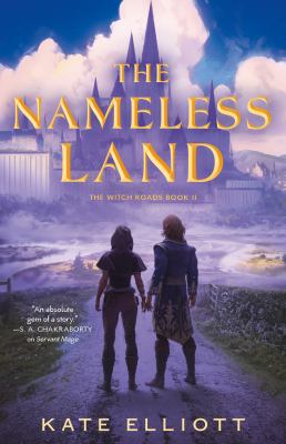 Cover art for The nameless land / Kate Elliott.