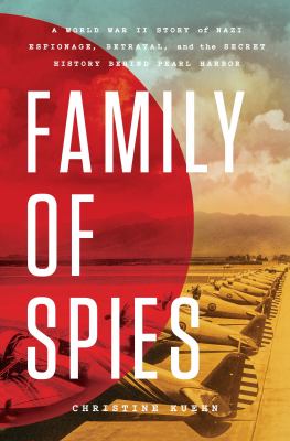 Cover art for Family of spies : a World War II story of Nazi espionage