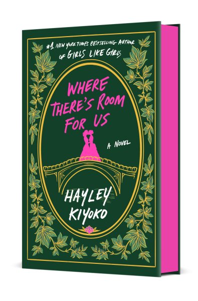 Cover art for Where there's room for us : a novel / Hayley Kiyoko.