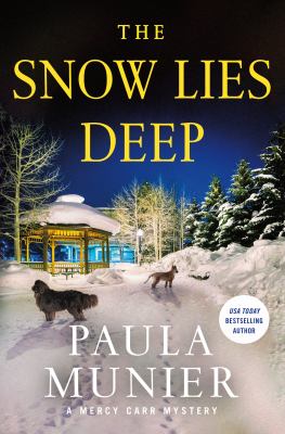 Cover art for The snow lies deep / Paula Munier.