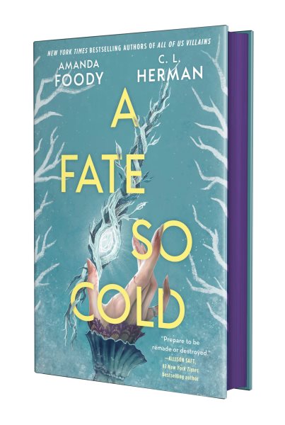 Cover art for A fate so cold / Amanda Foody and C.L. Herman.