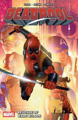 Cover art for Deadpool.bnVolume 3 : Revenge of Wade Wilson / Cody Ziglar