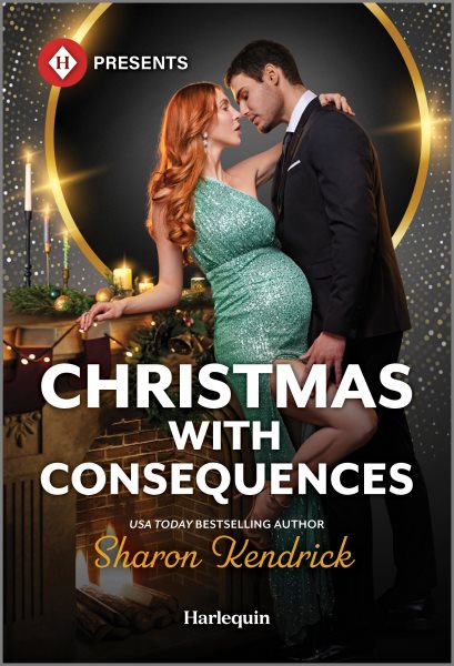 Cover art for Christmas with consequences / Sharon Kendrick.