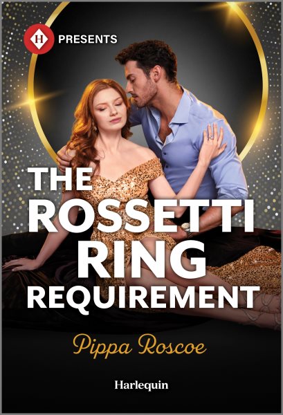 Cover art for The Rossetti ring requirement / Pippa Roscoe.