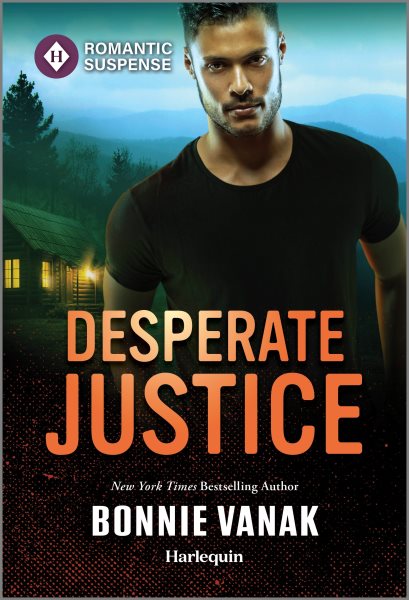 Cover art for Desperate justice / Bonnie Vanak.