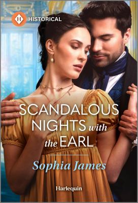 Cover art for Scandalous nights with the Earl / Sophia James.