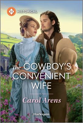 Cover art for The cowboy's convenient wife / Carol Arens.