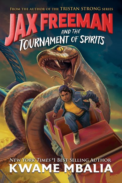 Cover art for Jax Freeman and the tournament of spirits / by Kwame Mbalia.