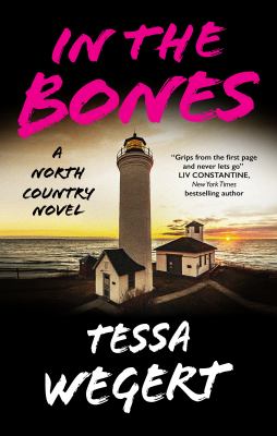 Cover art for In the bones / Tessa Wegert