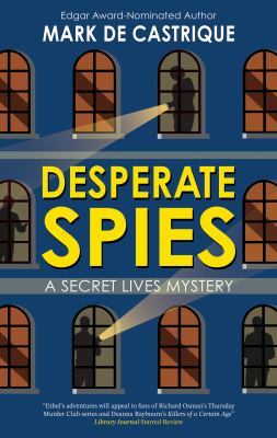 Cover art for Desperate spies / Mark de Castrique.