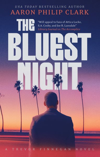 Cover art for The bluest night / Aaron Philip Clark.