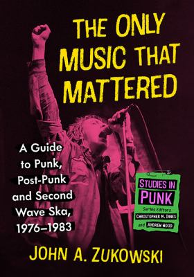 Cover art for The only music that mattered : a guide to punk