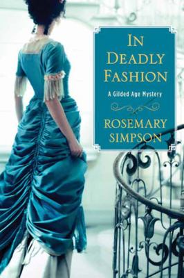 Cover art for In deadly fashion / Rosemary Simpson.