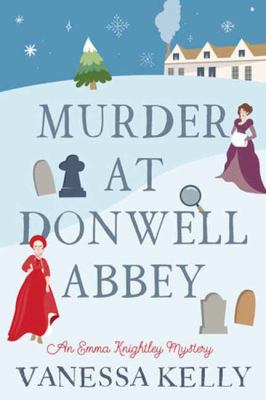 Cover art for Murder at Donwell Abbey / Vanessa Kelly.