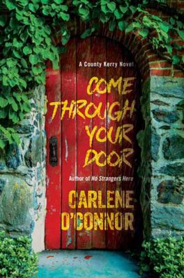 Cover art for Come through your door / Carlene O'Connor.