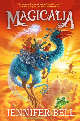 Cover art for Magicalia / by Jennifer Bell   illustrated by David Wyatt.