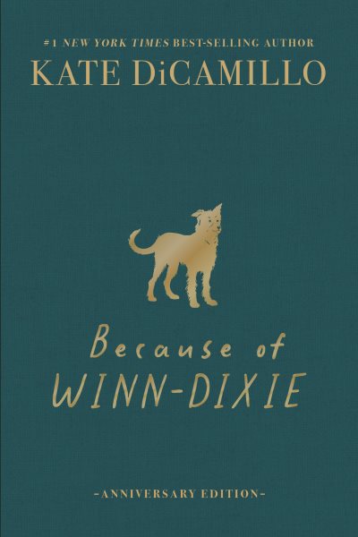 Cover art for Because of Winn-Dixie / Kate DiCamillo.