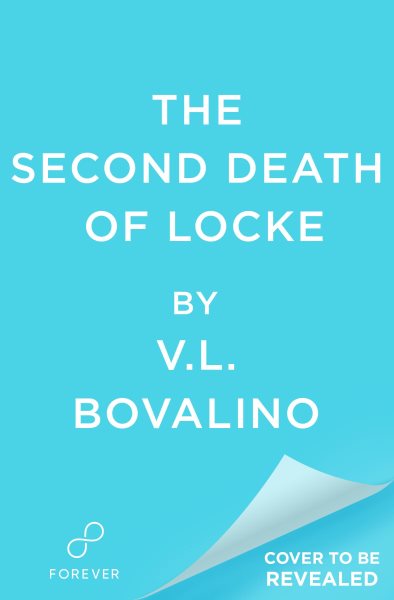 Cover art for The second death of Locke / V. L. Bovalino.