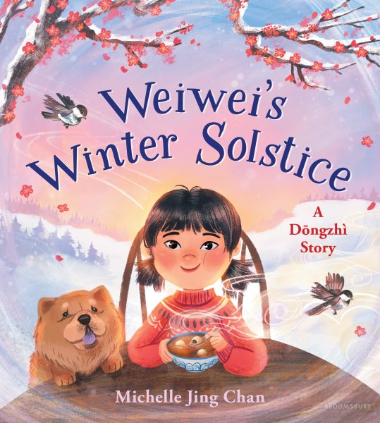 Cover art for Weiwei's winter solstice : a Dōngzhì story / Michelle Jing Chan.