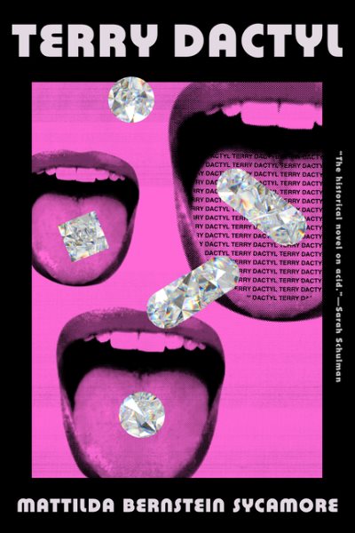 Cover art for Terry Dactyl / Mattilda Bernstein Sycamore.