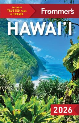 Cover art for Frommer's Hawaii 2026 / by Natalie Schack & Catherine Toth Fox.