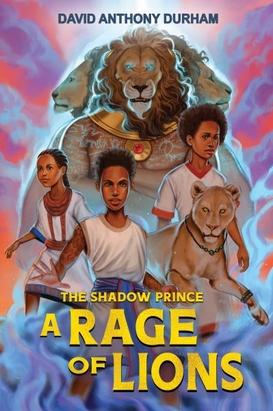 Cover art for A rage of lions / David Anthony Durham.