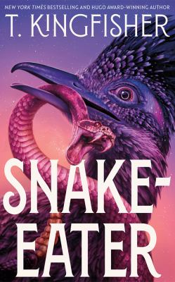 Cover art for Snake-eater / T. Kingfisher.