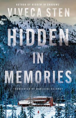 Cover art for Hidden in memories / Viveca Sten   translated by Marlaine Delargy.