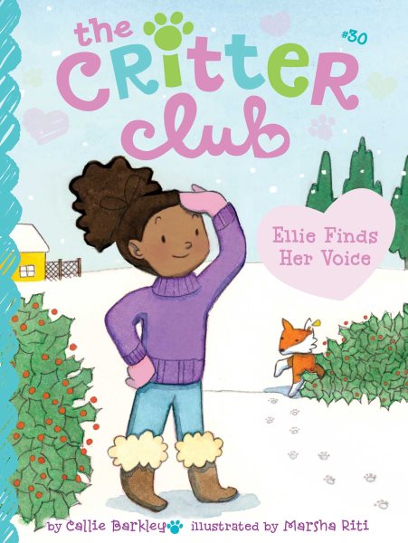 Cover art for Ellie finds her voice / by Callie Barkley   illustrated by Marsha Riti.