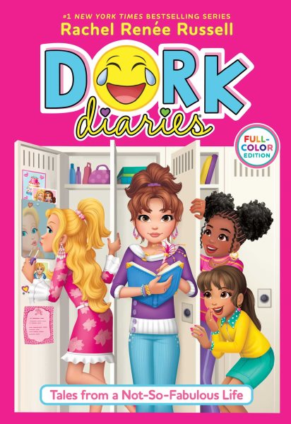 Cover art for Dork Diaries : Tales from a not-so-fabulous life [Full-color edition]/ Rachel Reňe Russell with Nikki Russell.