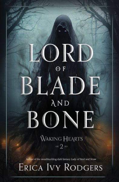 Cover art for Lord of blade and bone / Erica Ivy Rodgers.