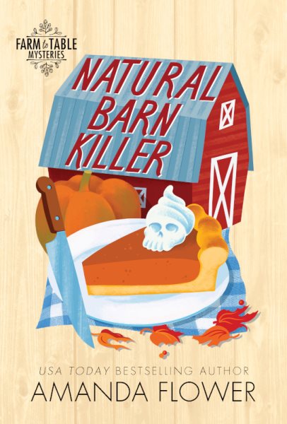 Cover art for Natural barn killer / Amanda Flower.