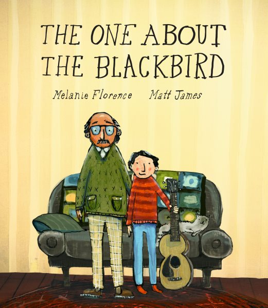 Cover art for The one about the blackbird / words by Melanie Florence   pictures by Matt James.