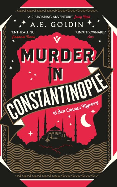Cover art for Murder in Constantinople / A.E. Goldin.