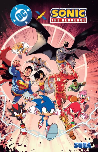 Cover art for DC x Sonic the Hedgehog / Ian Flynn [writer]   Adam Bryce Thomas [artist]   Matt Herms [colorist]