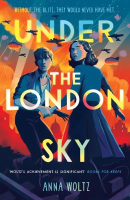 Cover art for Under the London sky / Anna Woltz   translated by Michele Hutchison.