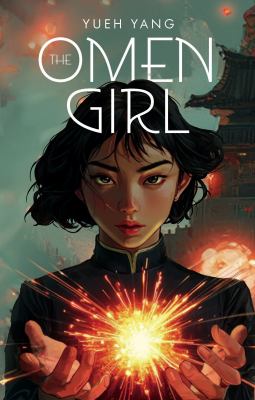 Cover art for The omen girl / Yueh Yang.