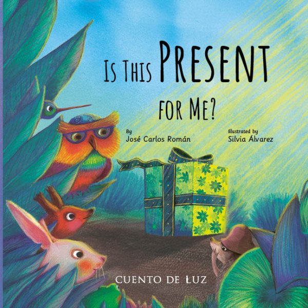 Cover art for Is this present for me? / by José Carlos Román   illustrated by Silvia Álvarez   [translation by Jon Brokenbrow].