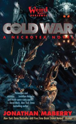Cover art for Cold war : a necrotek novel / Jonathan Maberry.