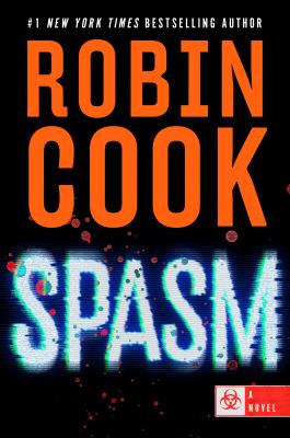 Cover art for Spasm : a novel / Robin Cook.