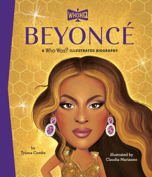 Cover art for Beyoncé : a who was? illustrated biography / by Tyiana Combs   illustrated by Claudia Marianno.