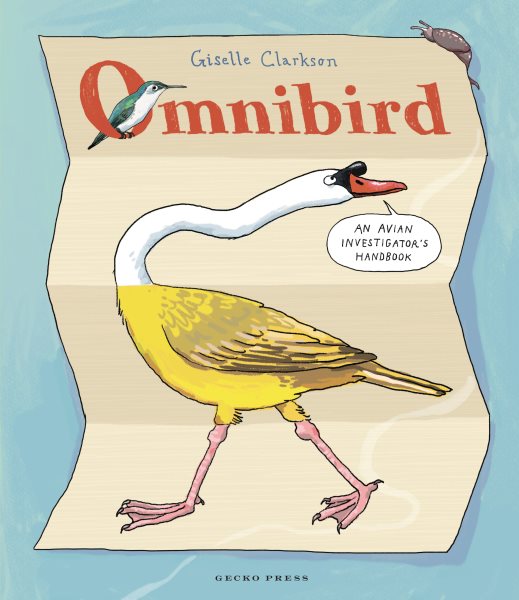 Cover art for Omnibird : an avian investigator's handbook / Giselle Clarkson.