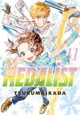 Cover art for Medalist. 11 / Tsurumaikada   translator