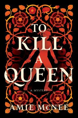 Cover art for To kill a queen / Amie McNee.