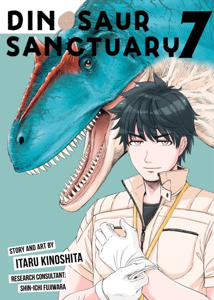 Cover art for Dinosaur sanctuary. 7 / story and art by Itaru Kinoshita   research consultant: Shin-ichi Fujiwara   translation