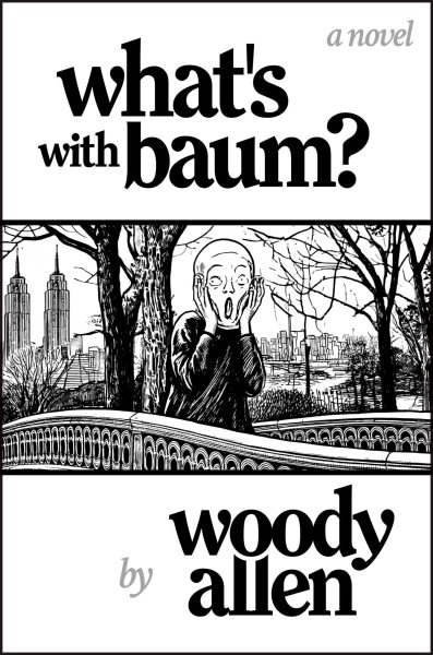Cover art for What's with Baum? : a novel / by Woody Allen.
