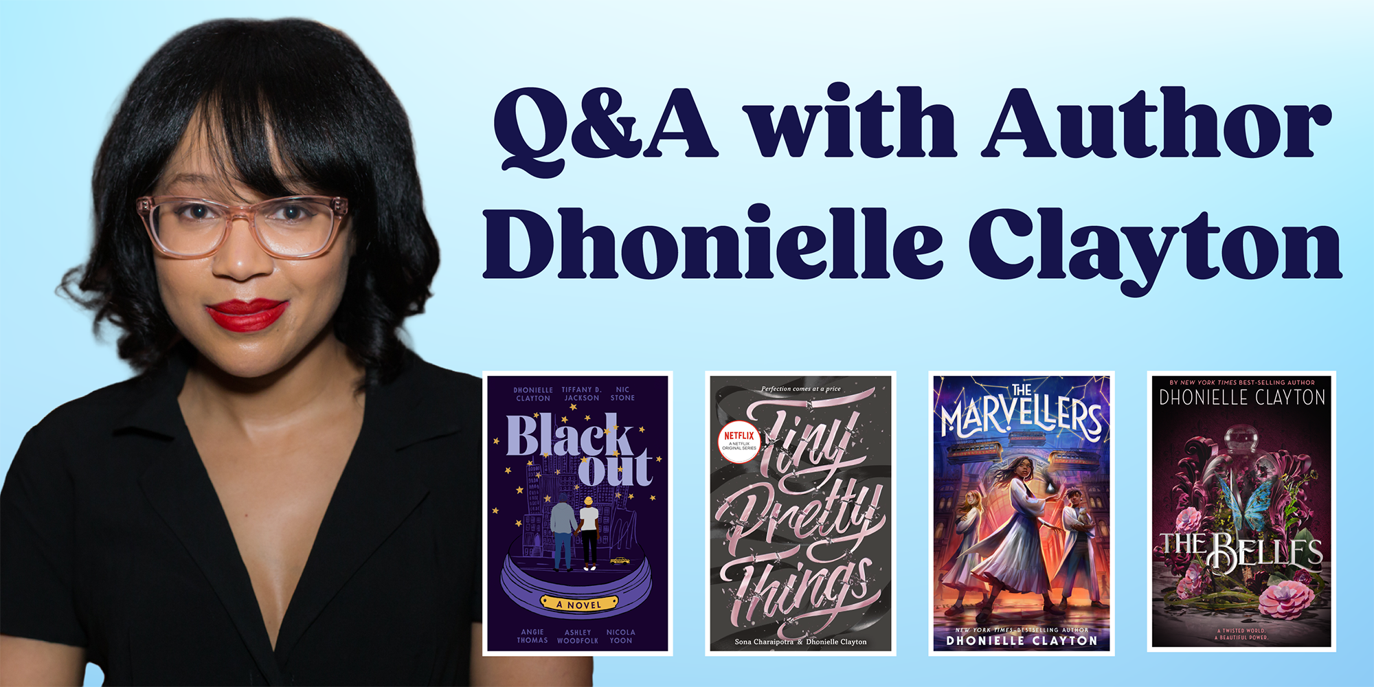 Q&A with Author Dhonielle Clayton