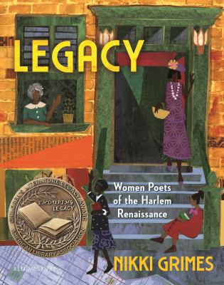 Cover art for Legacy : women poets of the Harlem Renaissance / Nikki Grimes   artwork by Vanessa Brantley-Newton